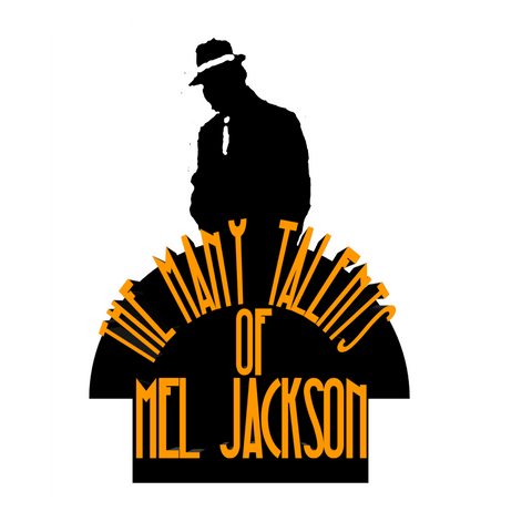 The Many Talents of Mel Jackson